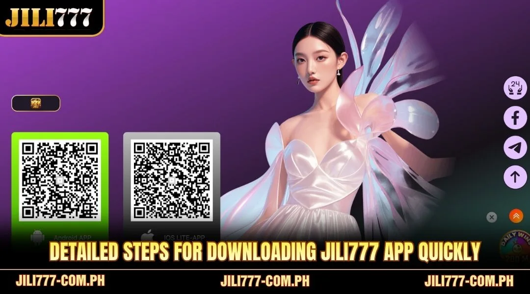 Detailed steps for downloading JILI777 App quickly