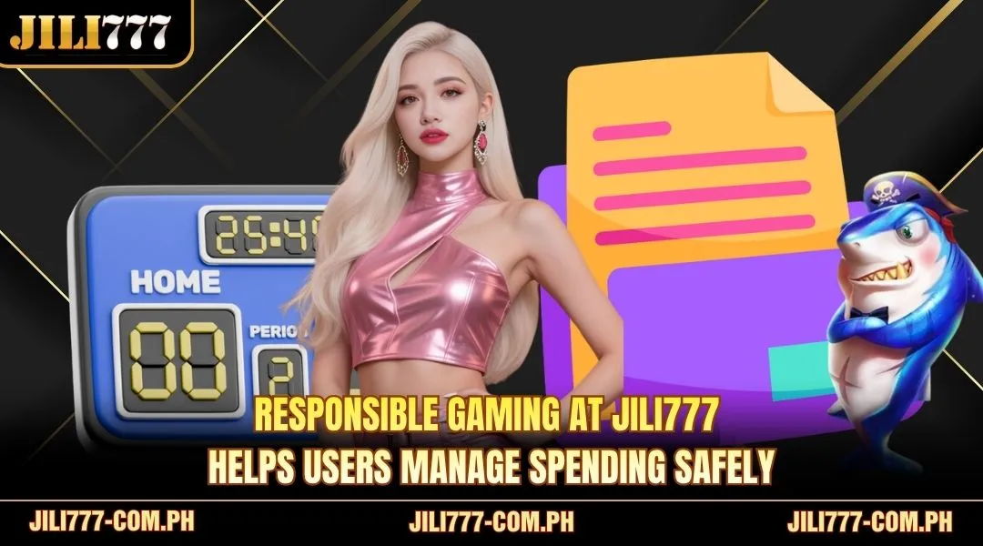 Responsible gaming at JILI777 helps users manage spending safely
